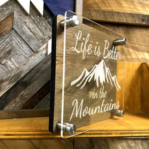 Life is Better in the Mountains Shelf Sign - Image 2