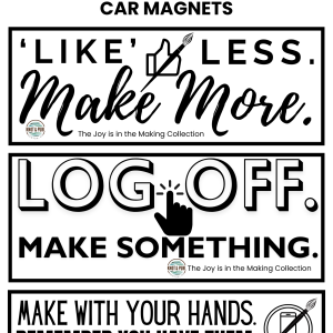 Joy is in the Making - Car Magnets